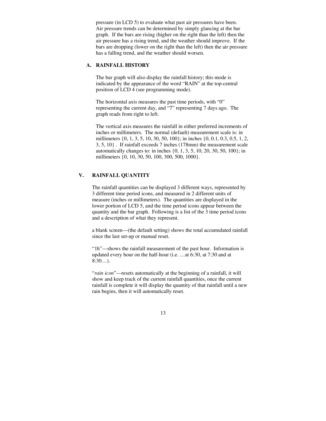 La Crosse Technology WS-7058U instruction manual Rainfall History, Rainfall Quantity 