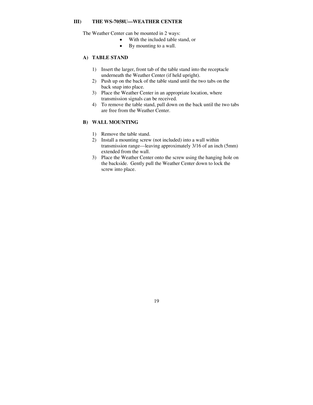 La Crosse Technology instruction manual III the WS-7058U-WEATHER Center, Table Stand, Wall Mounting 