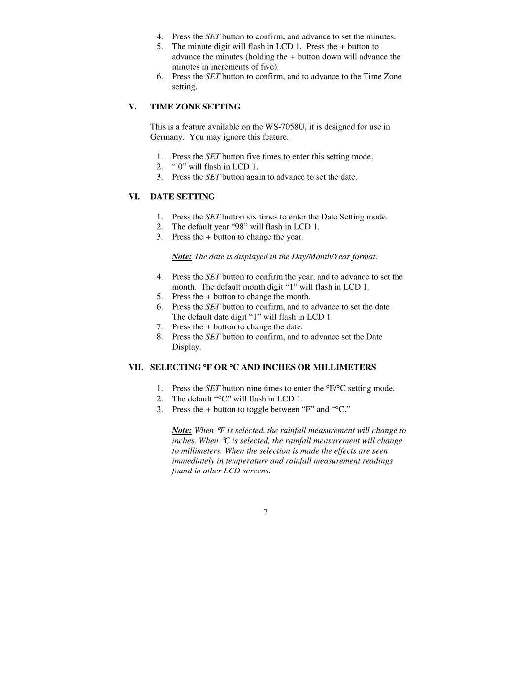La Crosse Technology WS-7058U Time Zone Setting, VI. Date Setting, VII. Selecting F or C and Inches or Millimeters 