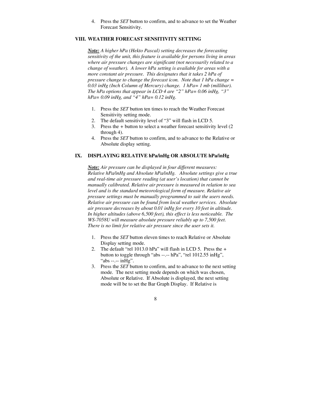 La Crosse Technology WS-7058U instruction manual VIII. Weather Forecast Sensitivity Setting 