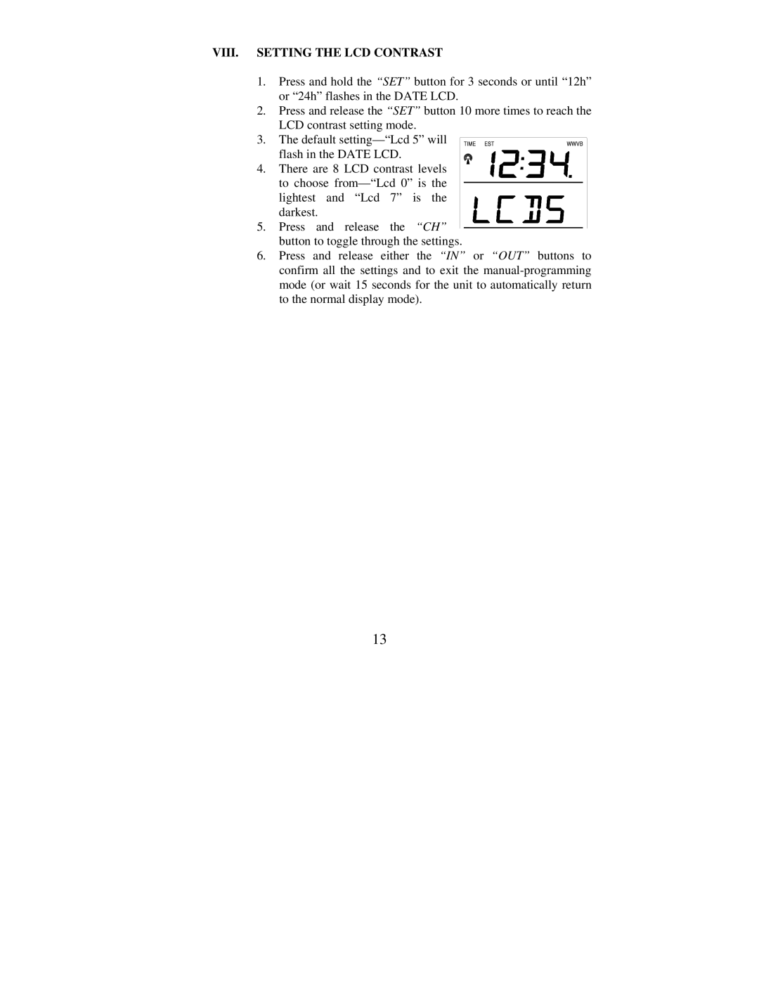 La Crosse Technology WS-7076U instruction manual VIII. Setting the LCD Contrast 