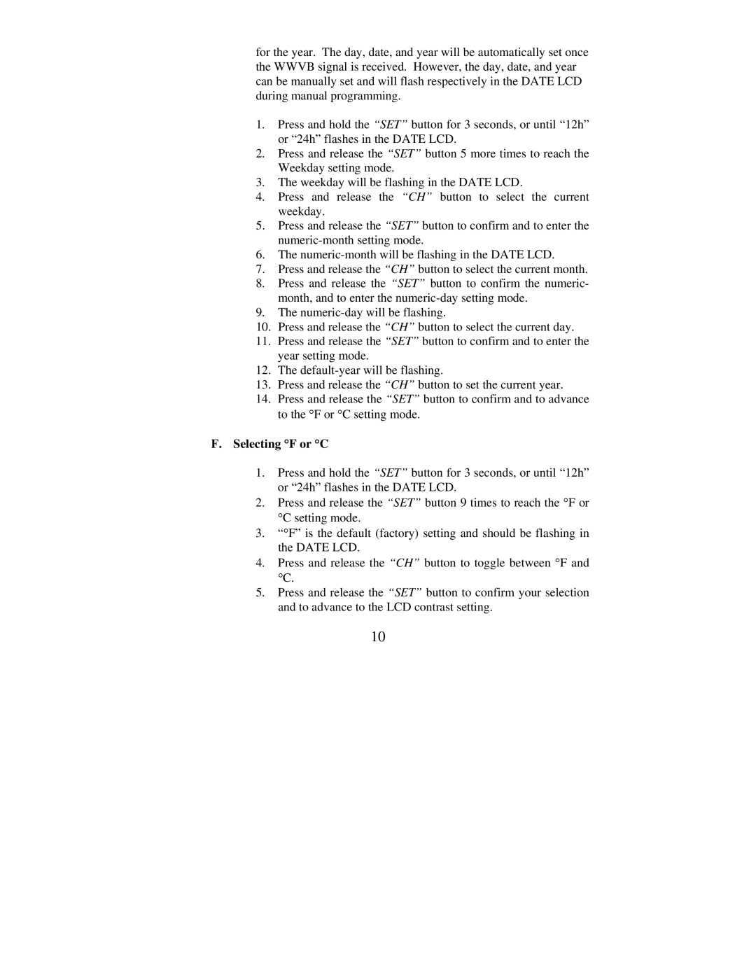 La Crosse Technology WS-7078TWC instruction manual Selecting F or C 