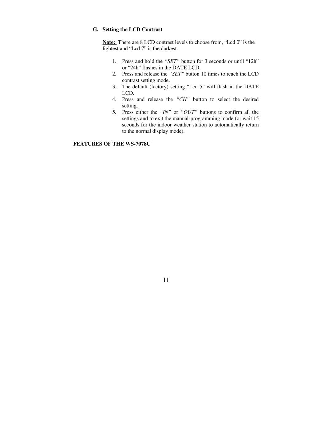 La Crosse Technology WS-7078TWC instruction manual Setting the LCD Contrast, Features of the WS-7078U 