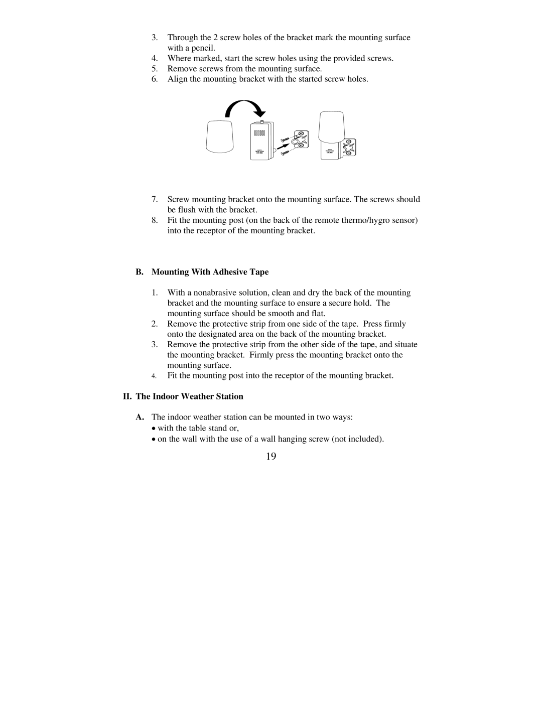 La Crosse Technology WS-7078TWC instruction manual Mounting With Adhesive Tape, II. The Indoor Weather Station 