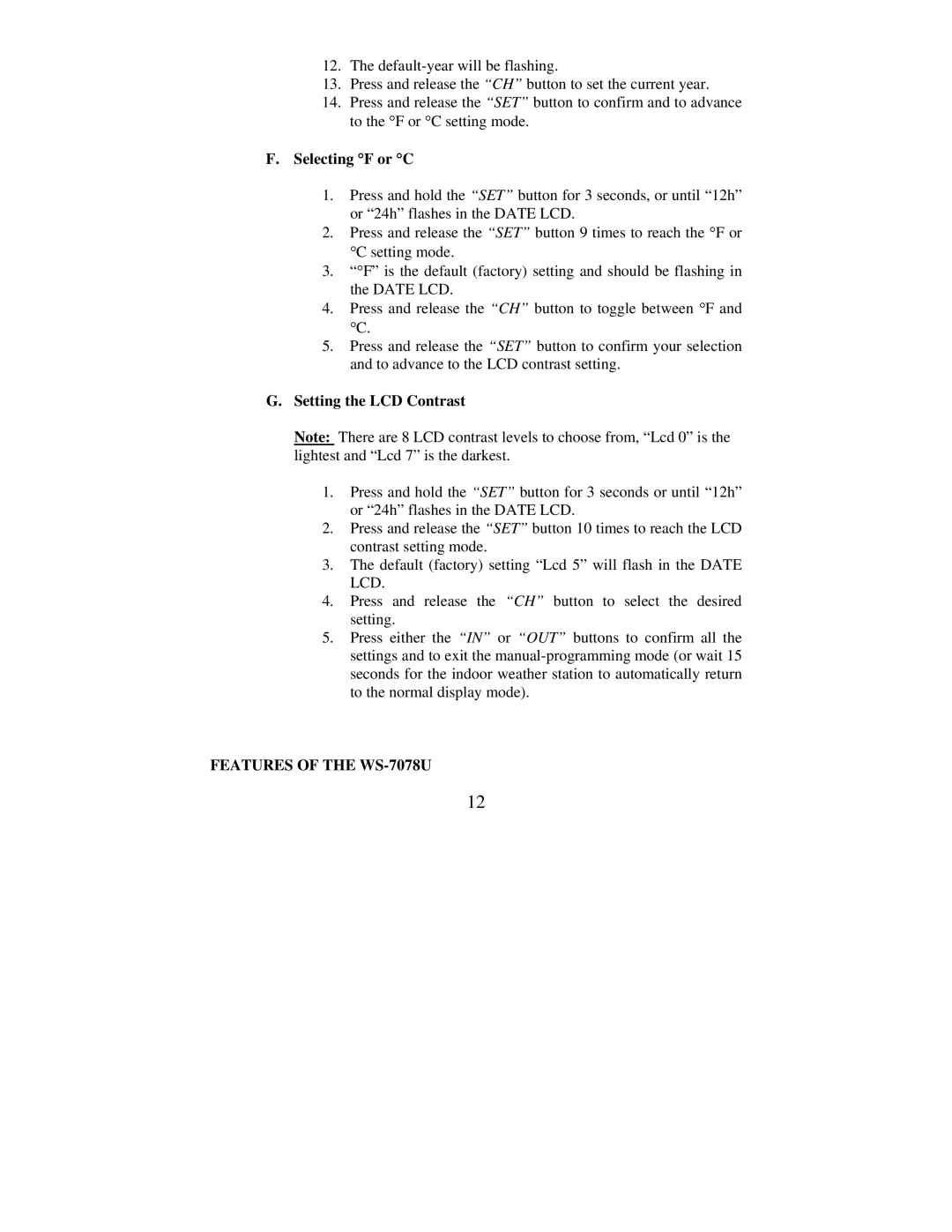 La Crosse Technology WS-7078UF instruction manual Selecting F or C, Setting the LCD Contrast, Features of the WS-7078U 