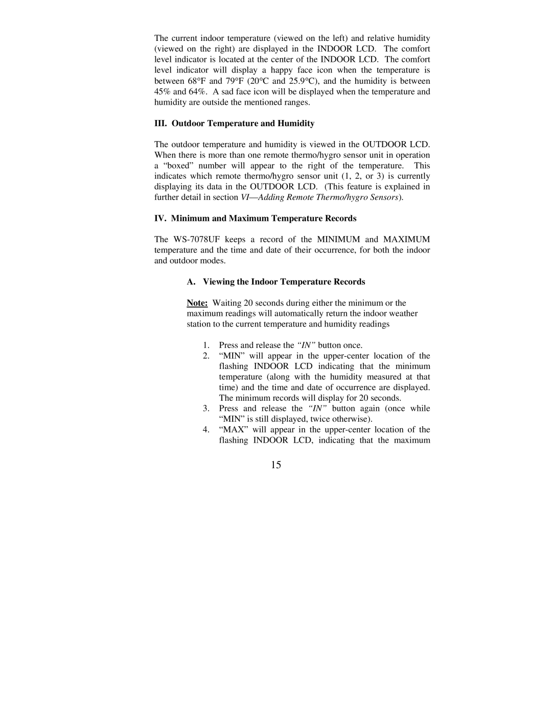 La Crosse Technology WS-7078UF III. Outdoor Temperature and Humidity, IV. Minimum and Maximum Temperature Records 