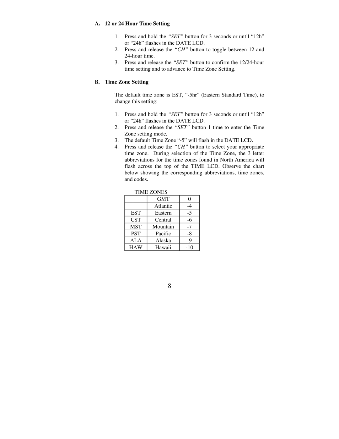 La Crosse Technology WS-7078UF instruction manual 12 or 24 Hour Time Setting, Time Zone Setting 