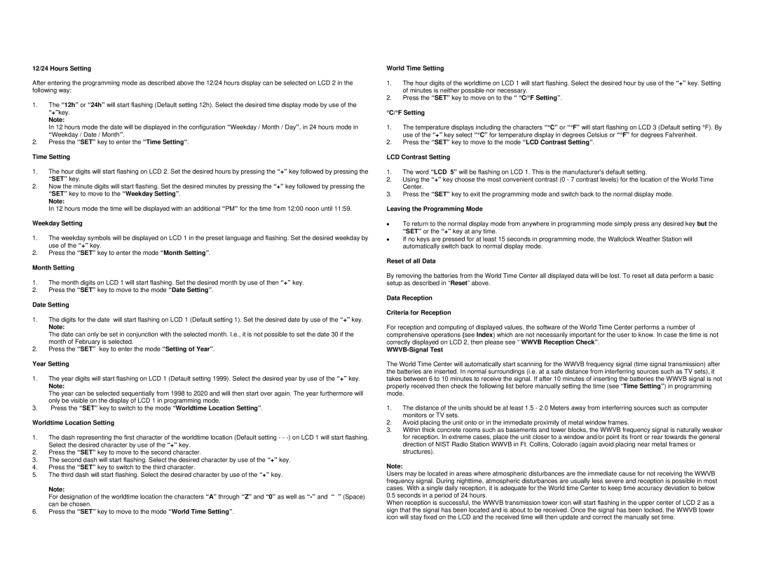 La Crosse Technology WS-7092U 12/24 Hours Setting, Time Setting, Weekday Setting, Month Setting, Date Setting 