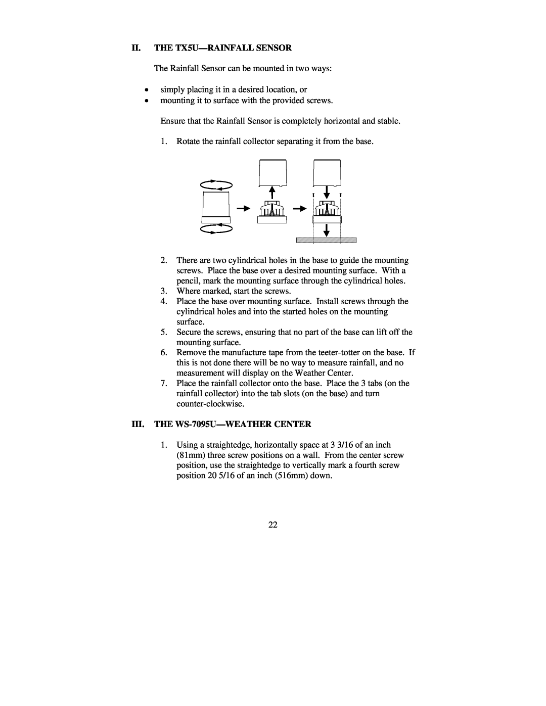 La Crosse Technology TX4U instruction manual II. THE TX5U-RAINFALL SENSOR, III. THE WS-7095U-WEATHER CENTER 