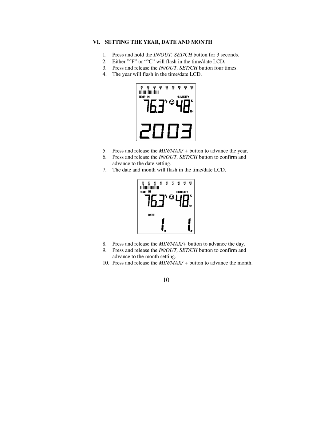 La Crosse Technology WS-7138U instruction manual VI. Setting the YEAR, Date and Month 