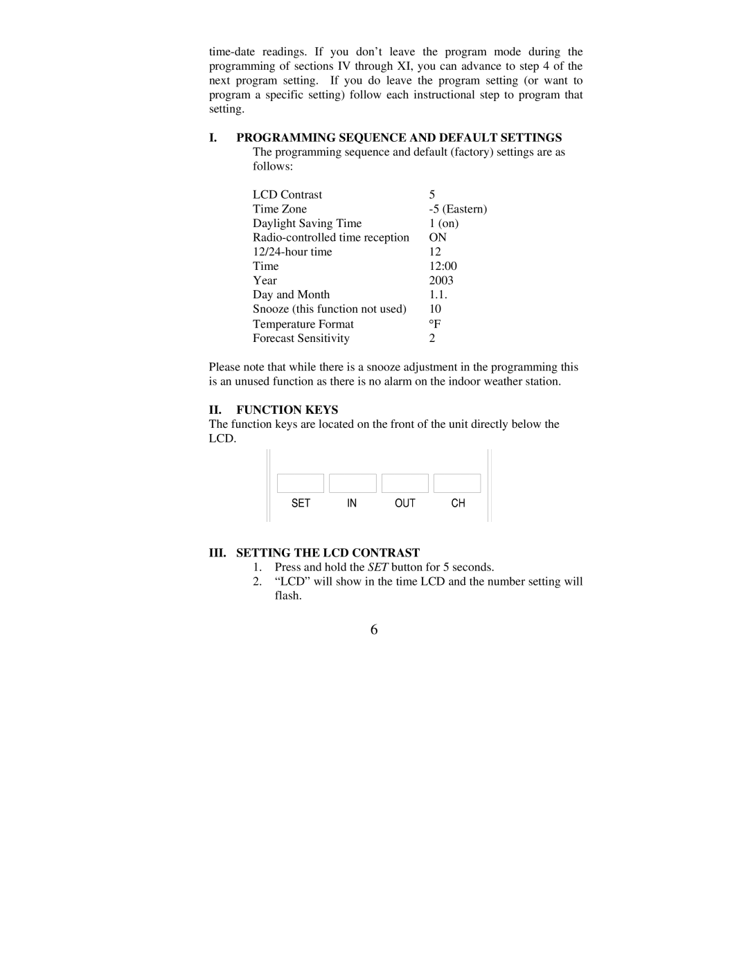 La Crosse Technology WS-7159U instruction manual II. Function Keys, III. Setting the LCD Contrast 