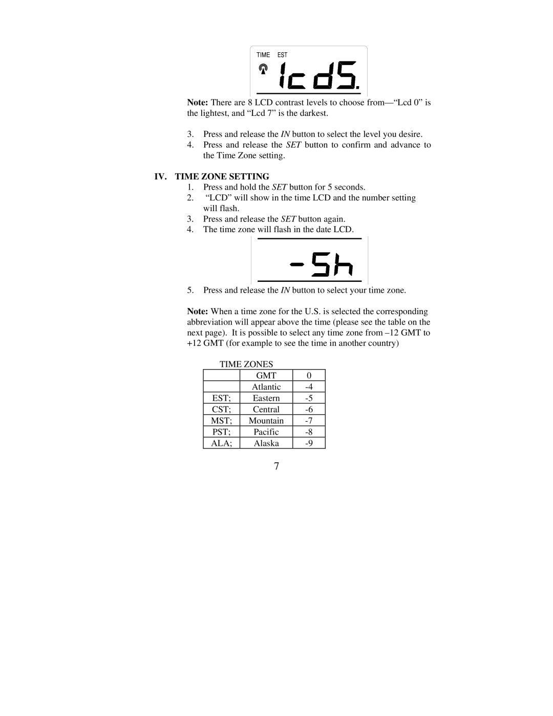 La Crosse Technology WS-7159U instruction manual IV. Time Zone Setting 