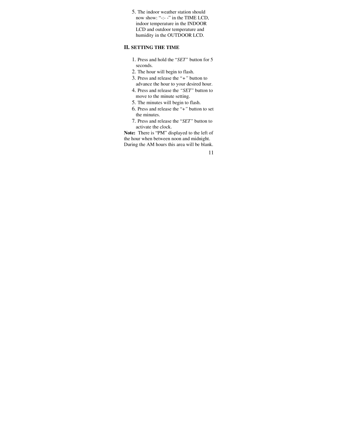 La Crosse Technology WS-7213U instruction manual II. Setting the Time 