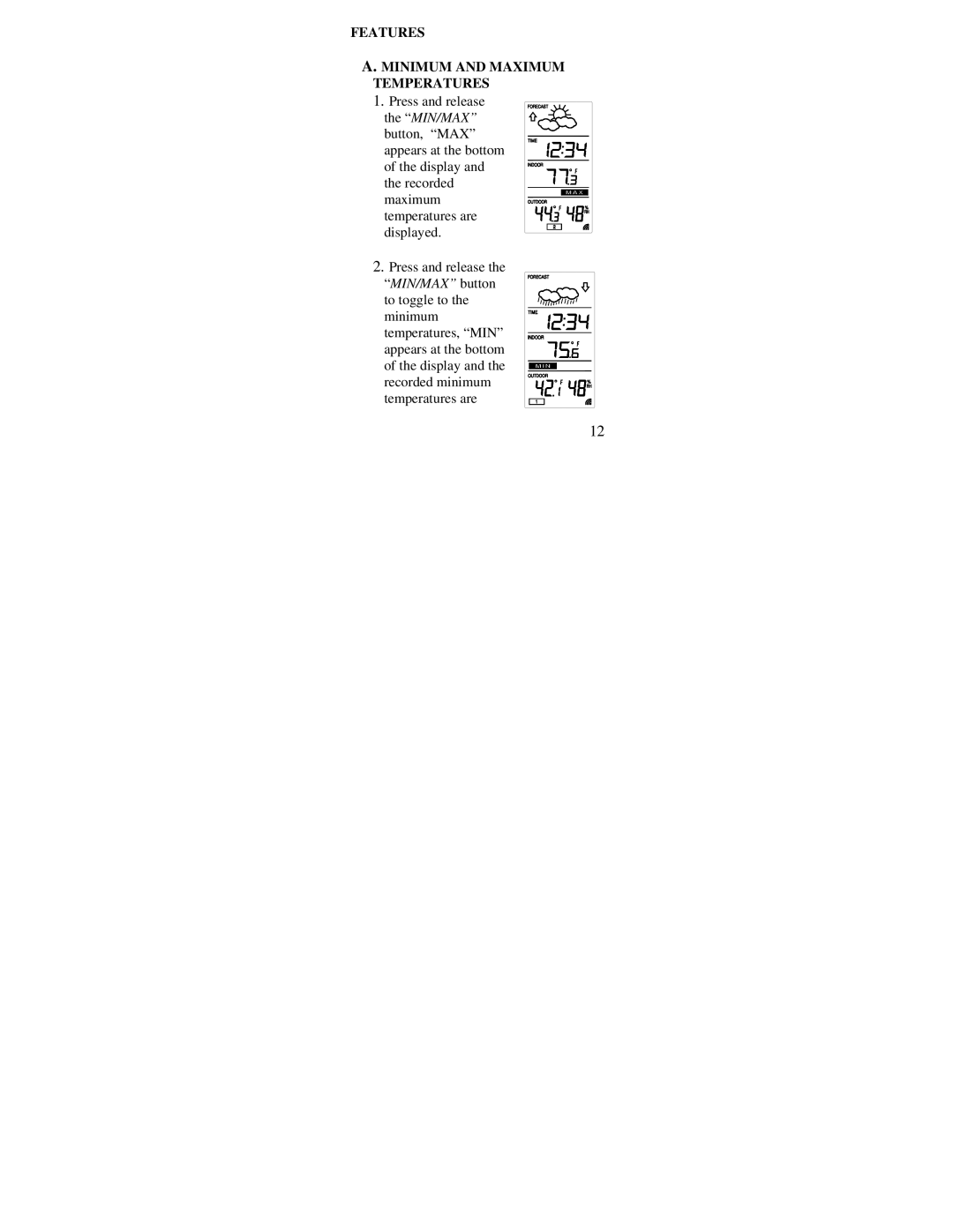 La Crosse Technology WS-7213U instruction manual Features Minimum and Maximum Temperatures 