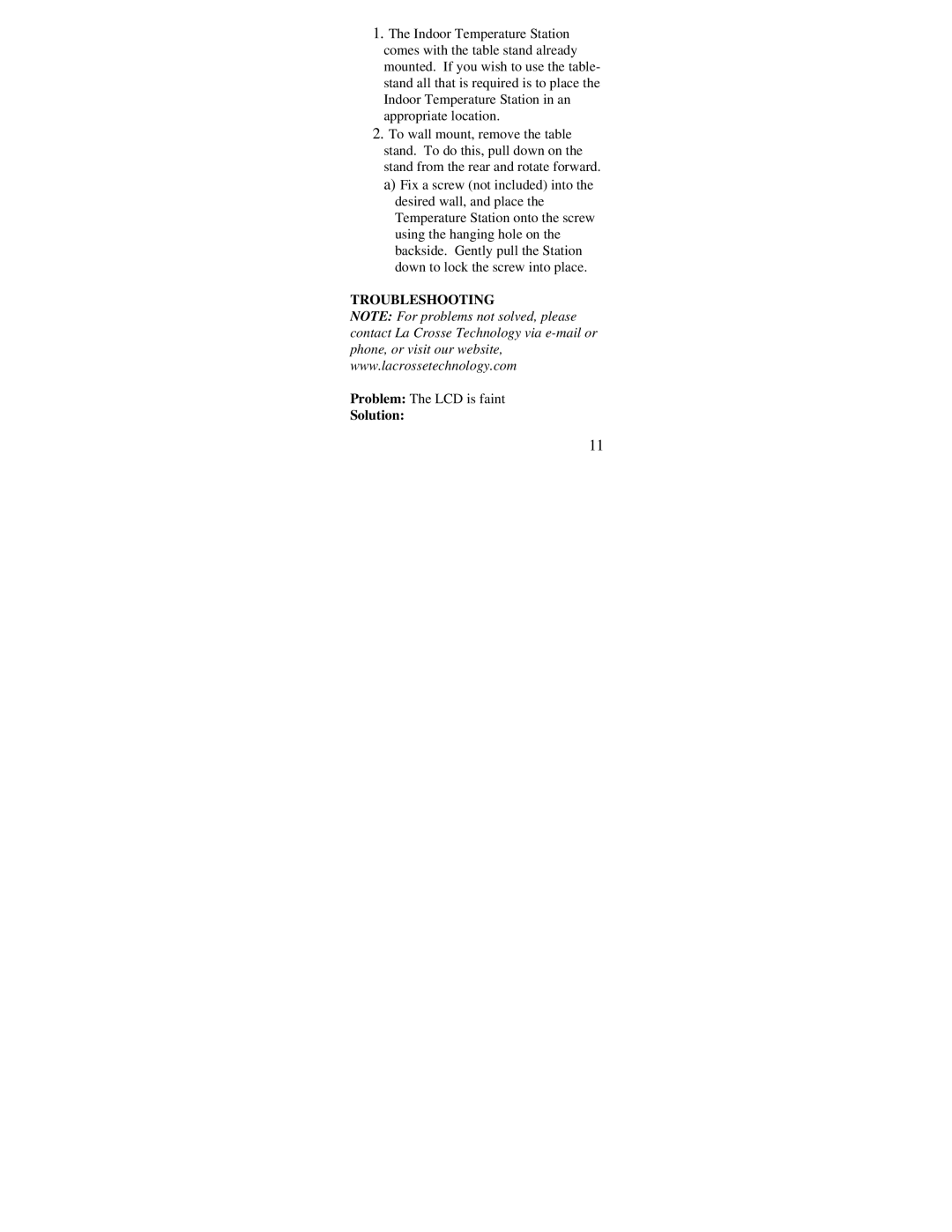 La Crosse Technology WS-7213U instruction manual Problem The LCD is faint 