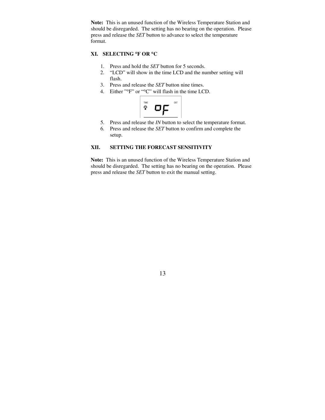 La Crosse Technology WS-7215U-IT instruction manual XI. Selecting F or C, XII. Setting the Forecast Sensitivity 