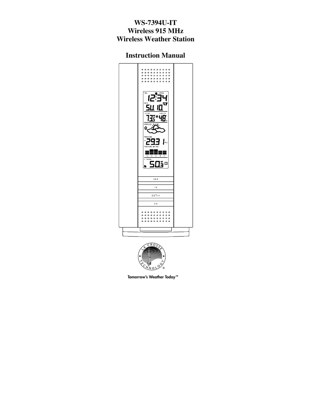 La Crosse Technology instruction manual WS-7394U-IT Wireless 915 MHz Wireless Weather Station 