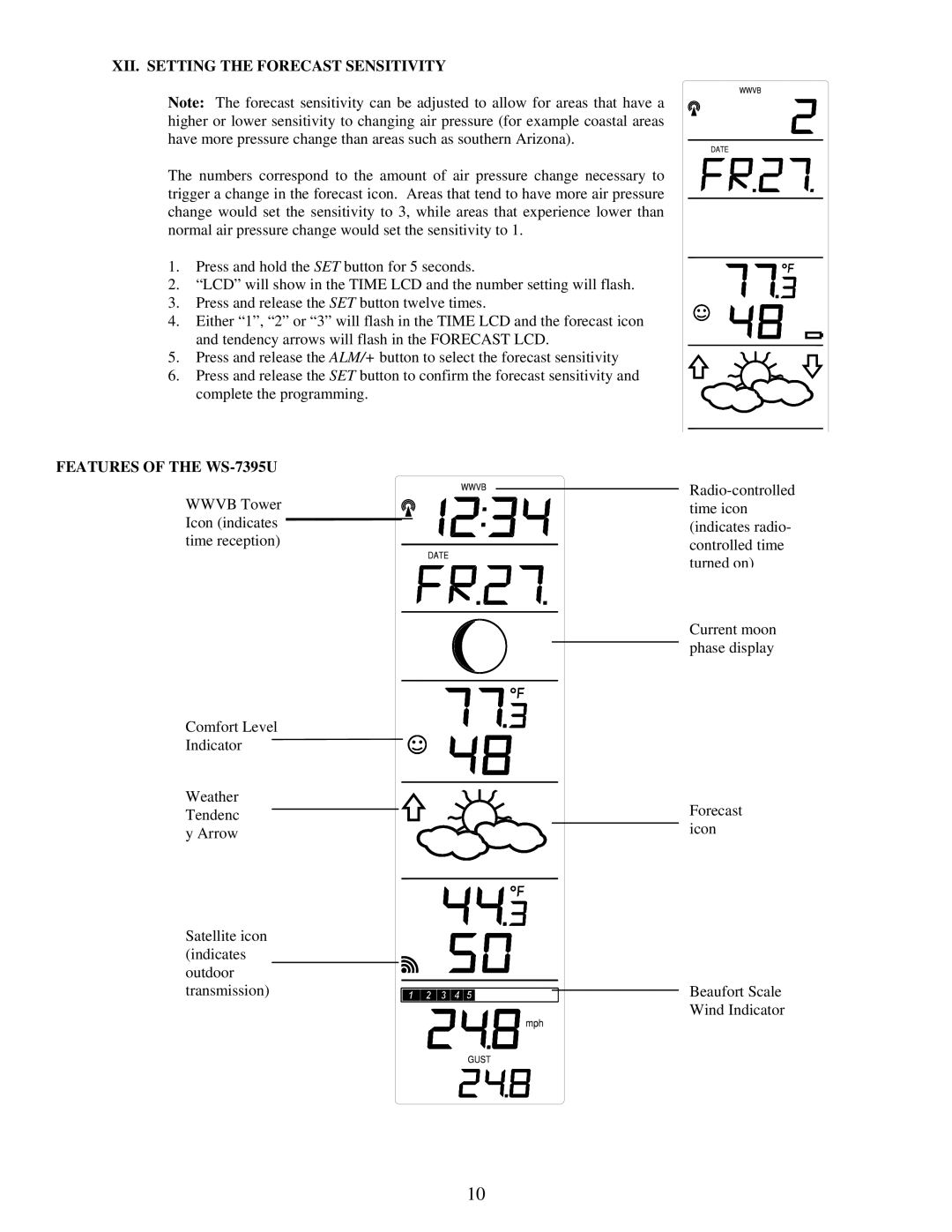 La Crosse Technology instruction manual XII. Setting the Forecast Sensitivity, Features of the WS-7395U 