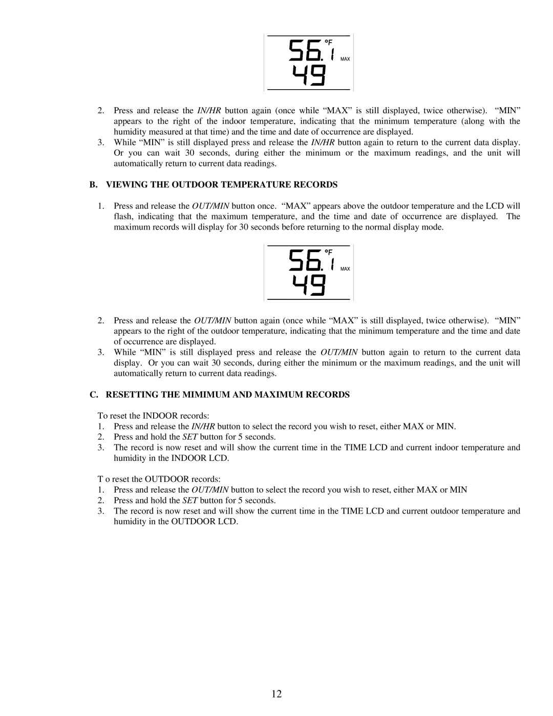 La Crosse Technology WS-7395U Viewing the Outdoor Temperature Records, Resetting the Mimimum and Maximum Records 