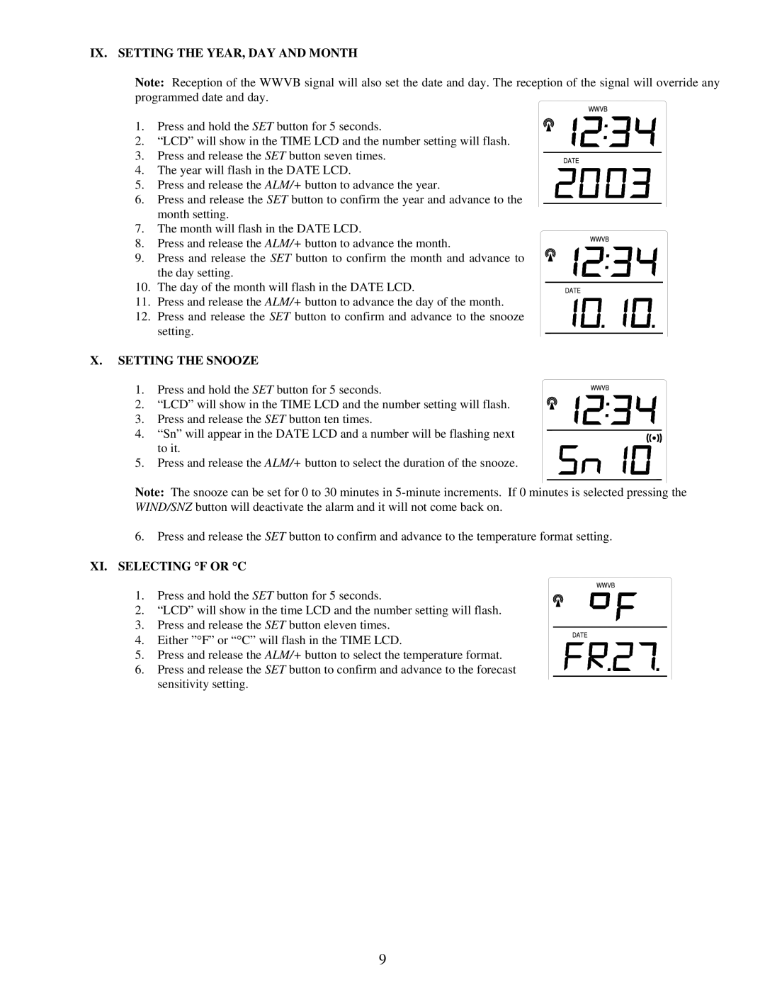 La Crosse Technology WS-7395U IX. Setting the YEAR, DAY and Month, Setting the Snooze, XI. Selecting F or C 