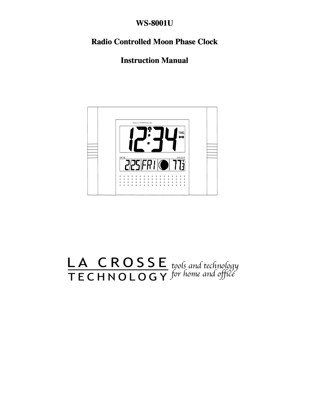 La Crosse Technology instruction manual WS-8001U Radio Controlled Moon Phase Clock Instruction Manual 