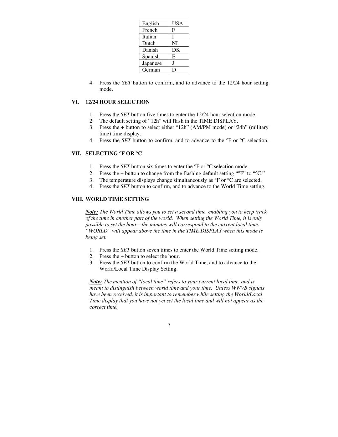 La Crosse Technology WS-8010U instruction manual VI /24 Hour Selection, VII. Selecting F or C, VIII. World Time Setting 