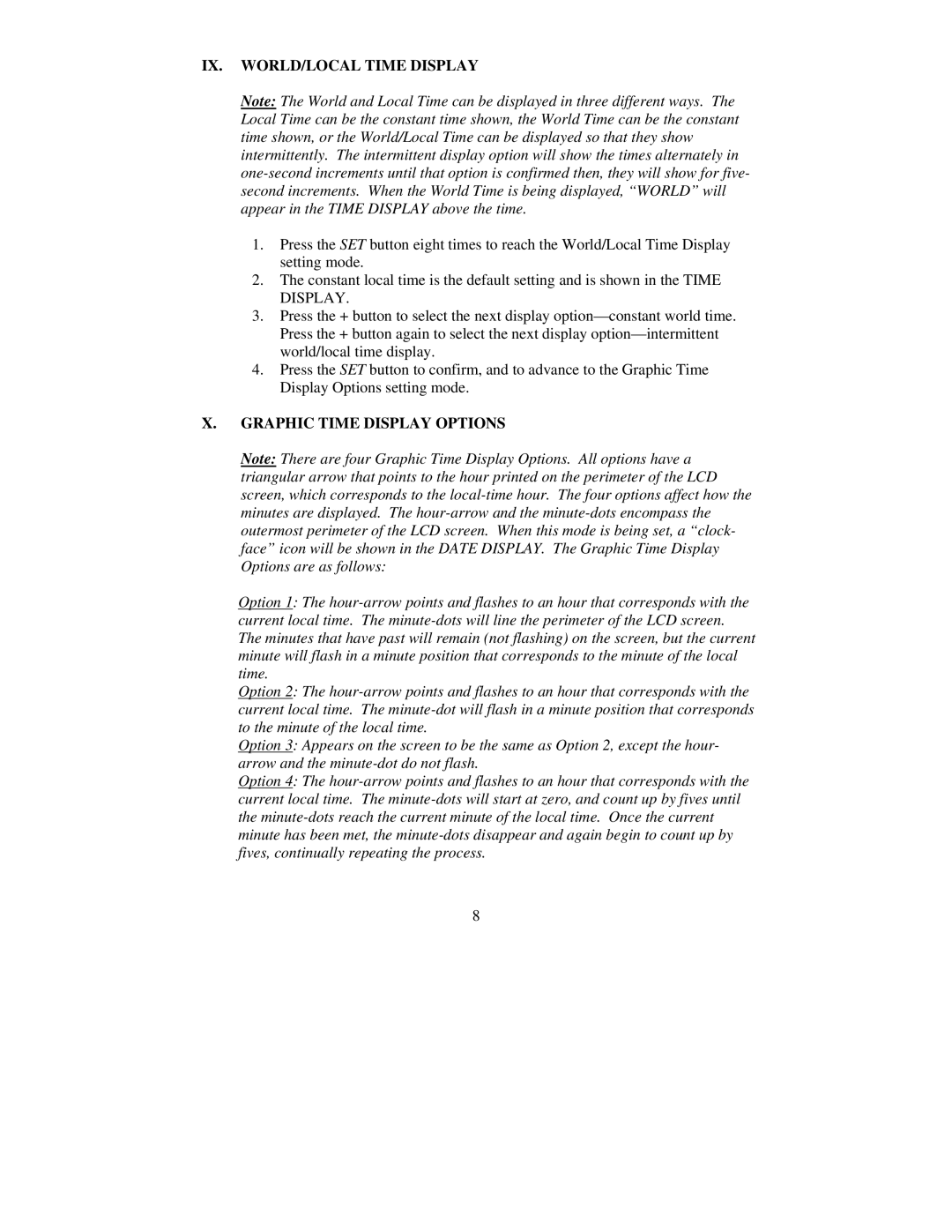 La Crosse Technology WS-8010U instruction manual IX. WORLD/LOCAL Time Display, Graphic Time Display Options 