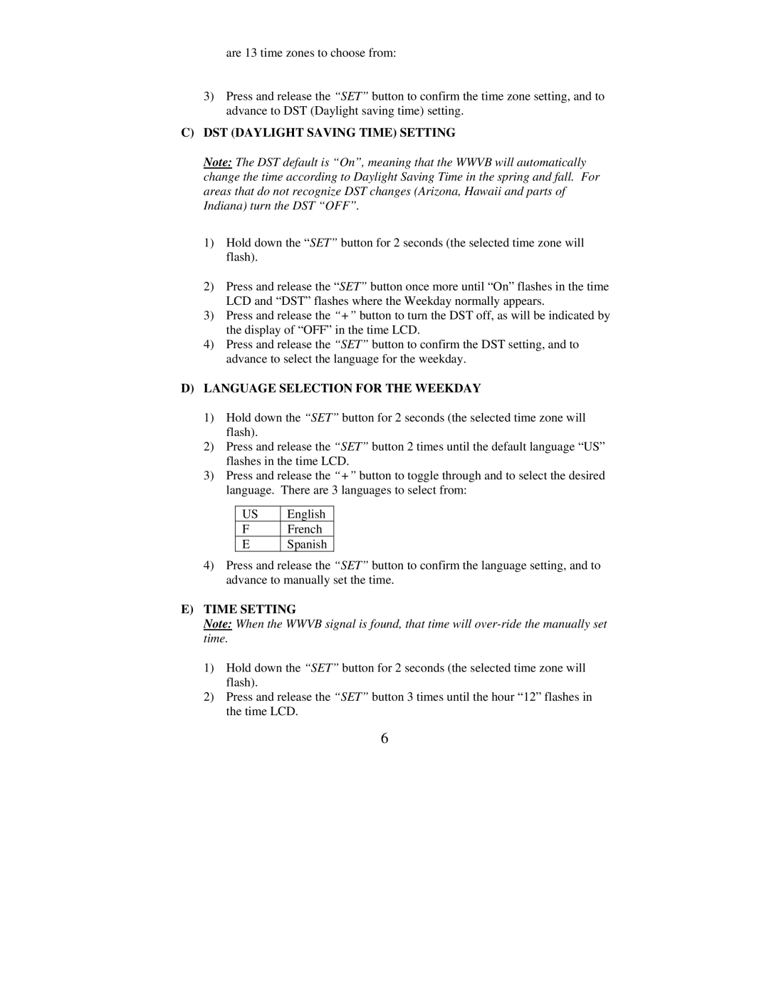 La Crosse Technology WS-8011UM instruction manual DST Daylight Saving Time Setting, Language Selection for the Weekday 