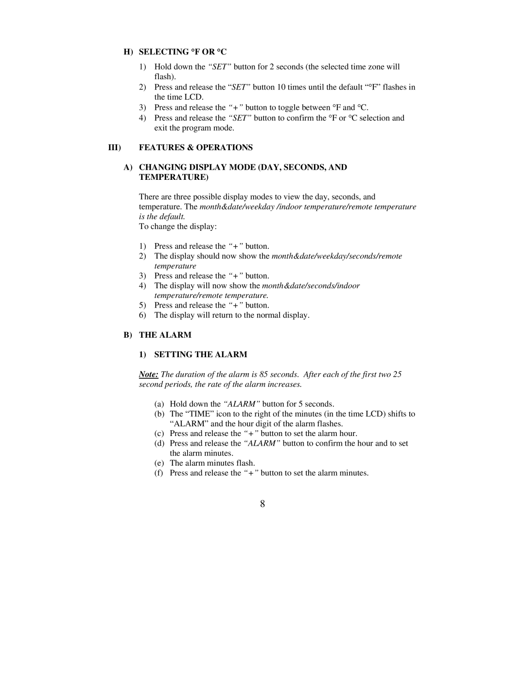 La Crosse Technology WS-8011UM instruction manual Selecting F or C, Alarm Setting the Alarm 