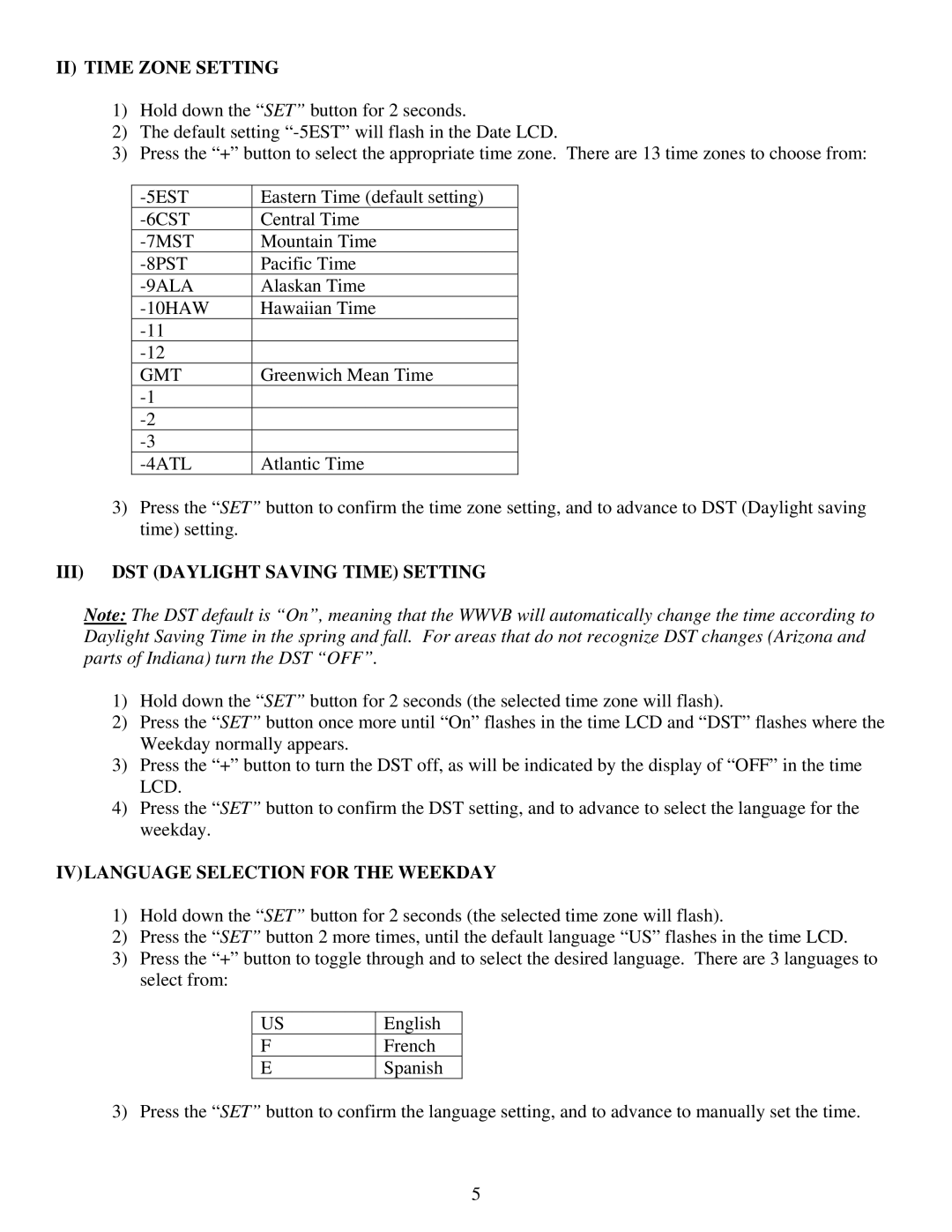 La Crosse Technology WS-8053U instruction manual II Time Zone Setting, III DST Daylight Saving Time Setting 