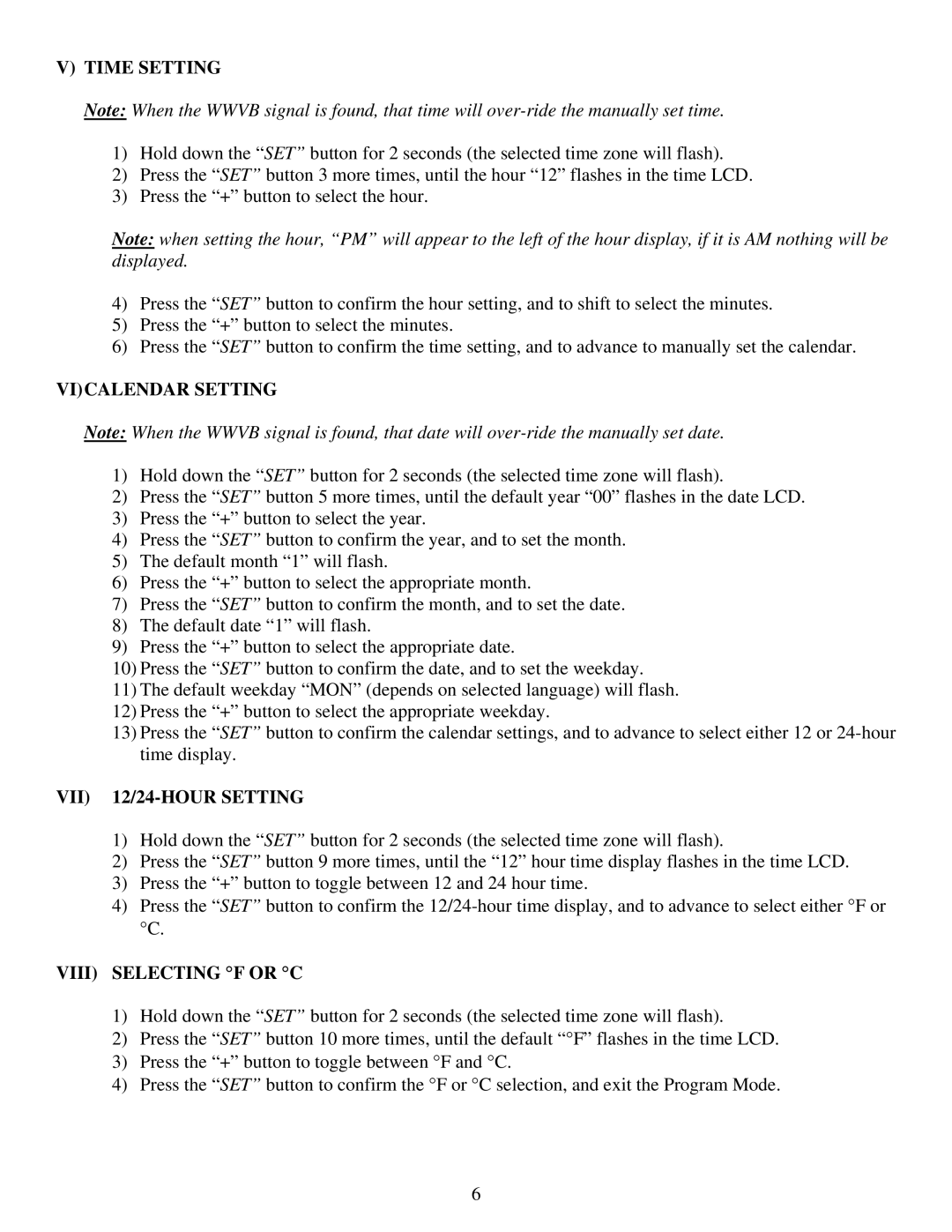 La Crosse Technology WS-8053U Time Setting, Vicalendar Setting, VII 12/24-HOUR Setting, Viii Selecting F or C 