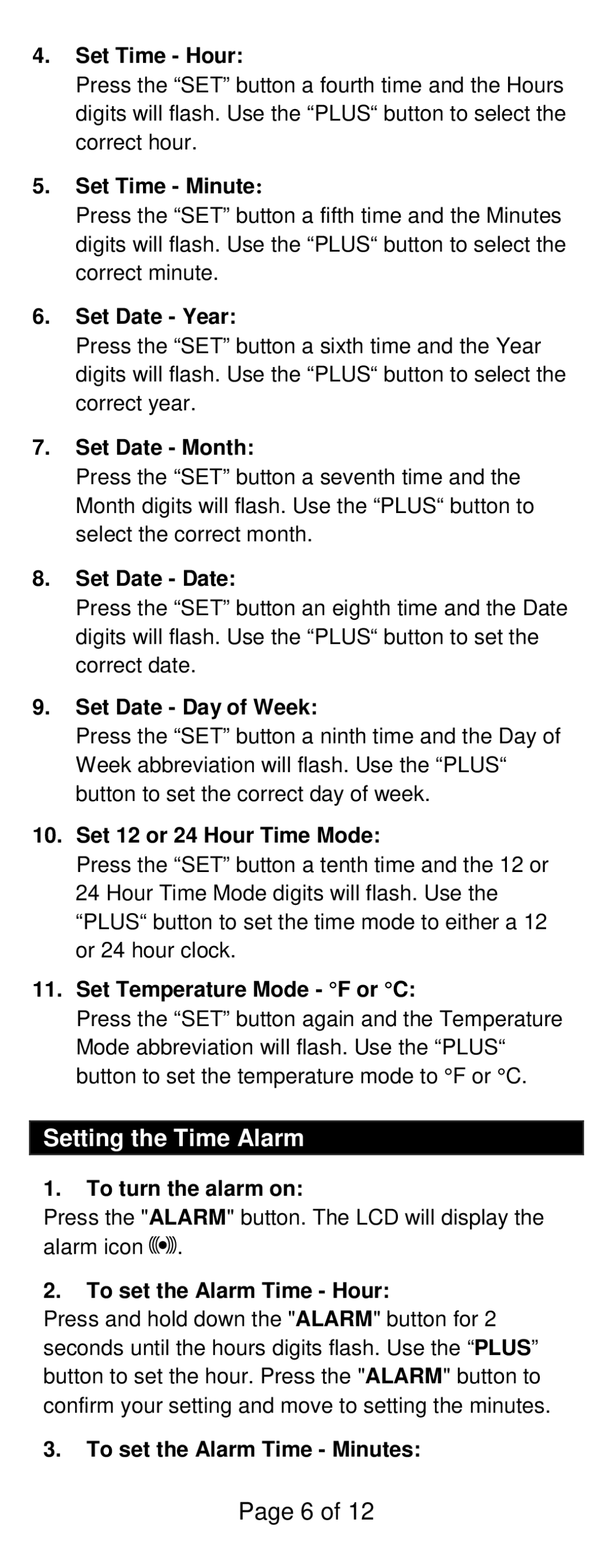 La Crosse Technology WS-811561 specifications Setting the Time Alarm 