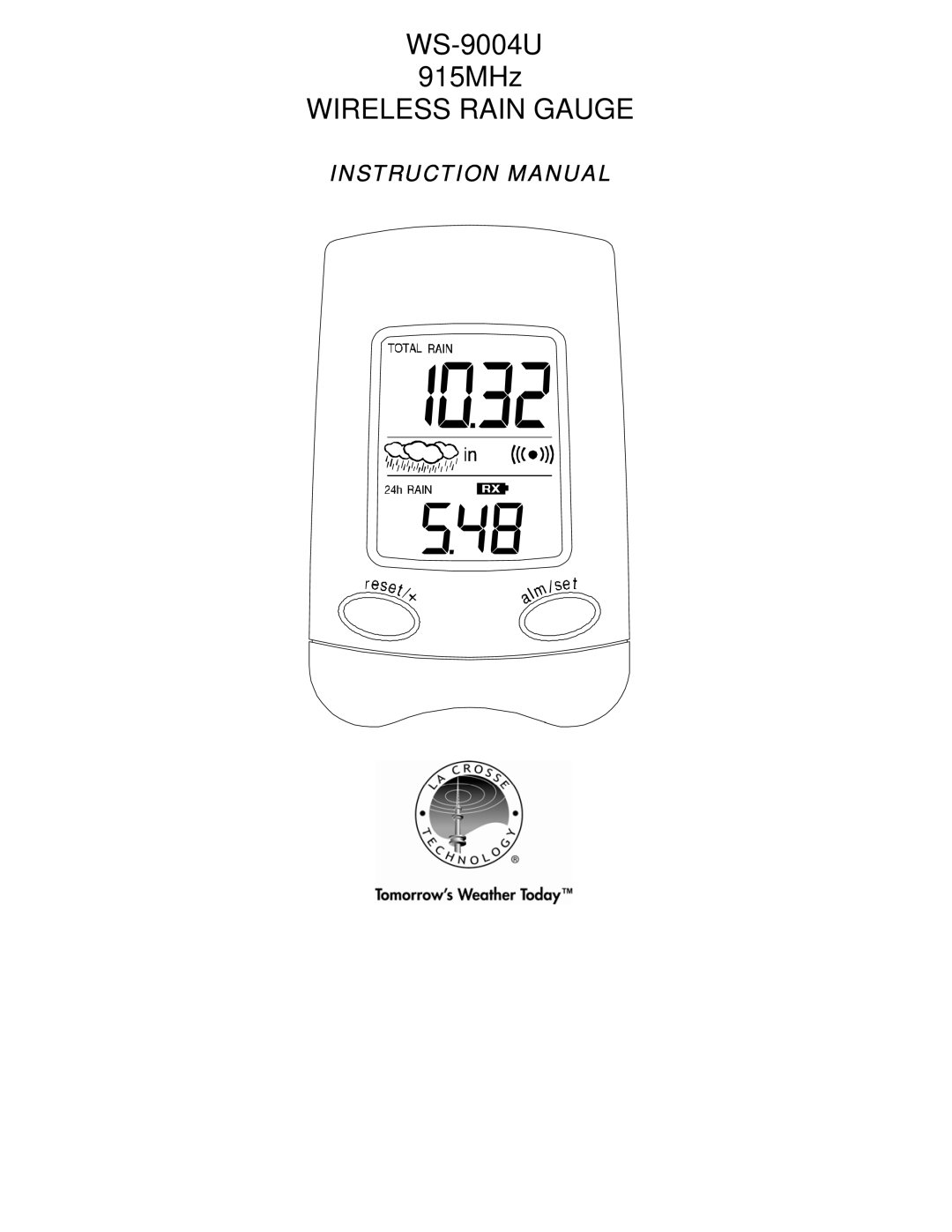 La Crosse Technology WS-9004U instruction manual Wireless Rain Gauge 