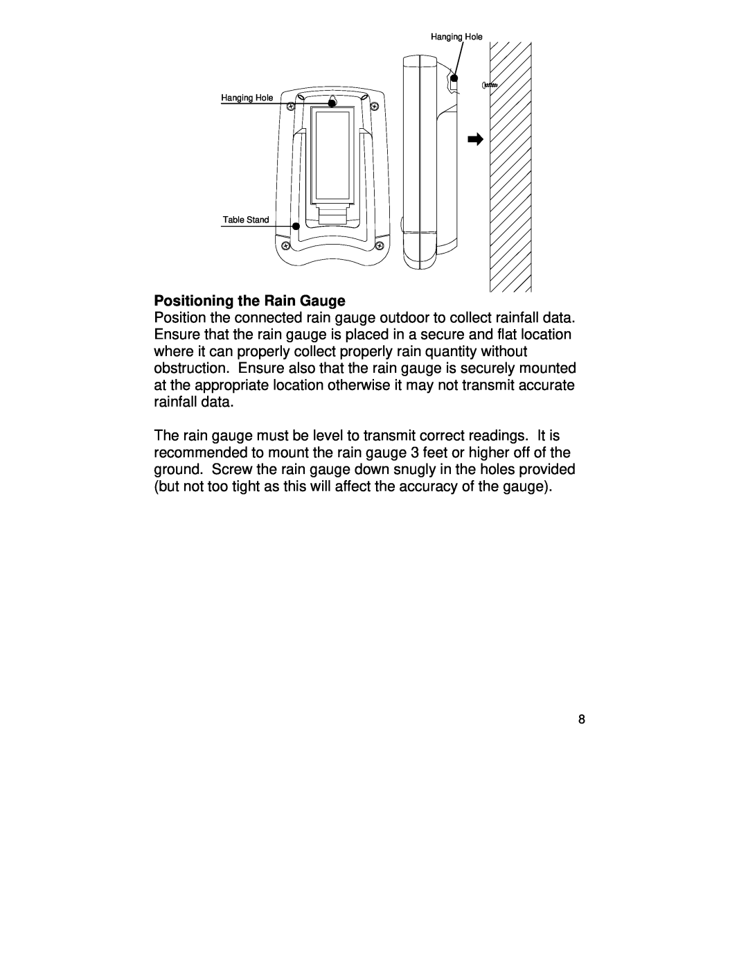 La Crosse Technology WS-9004U instruction manual Positioning the Rain Gauge, Hanging Hole Hanging Hole Table Stand 