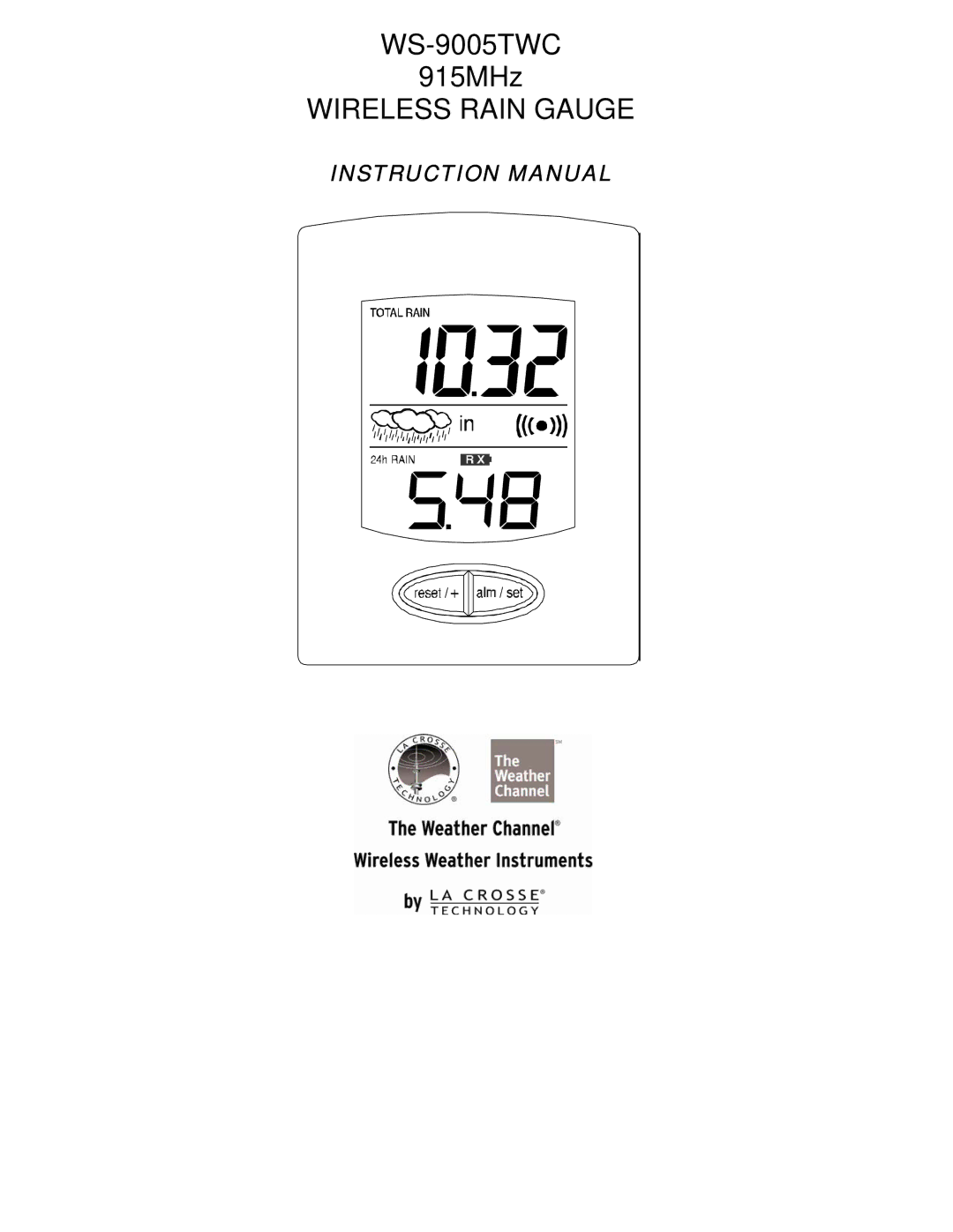 La Crosse Technology WS-9005TWC instruction manual Wireless Rain Gauge 