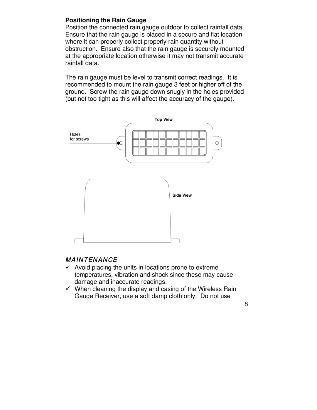 La Crosse Technology WS-9005TWC instruction manual Positioning the Rain Gauge, Maintenance 