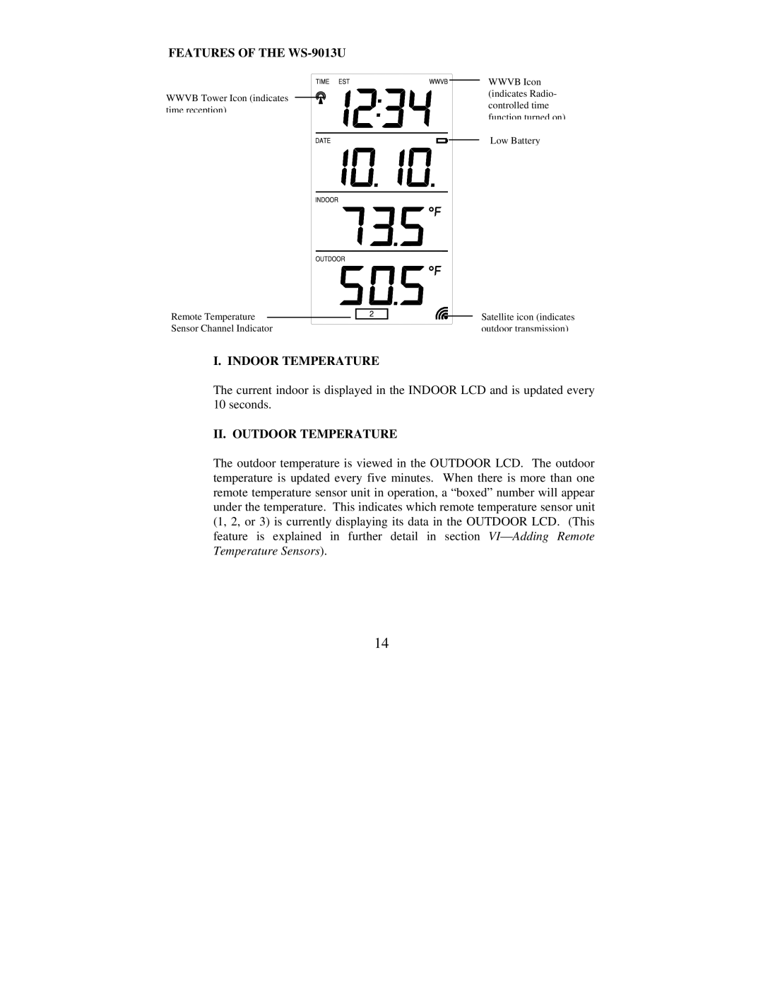 La Crosse Technology instruction manual Features of the WS-9013U, Indoor Temperature, II. Outdoor Temperature 