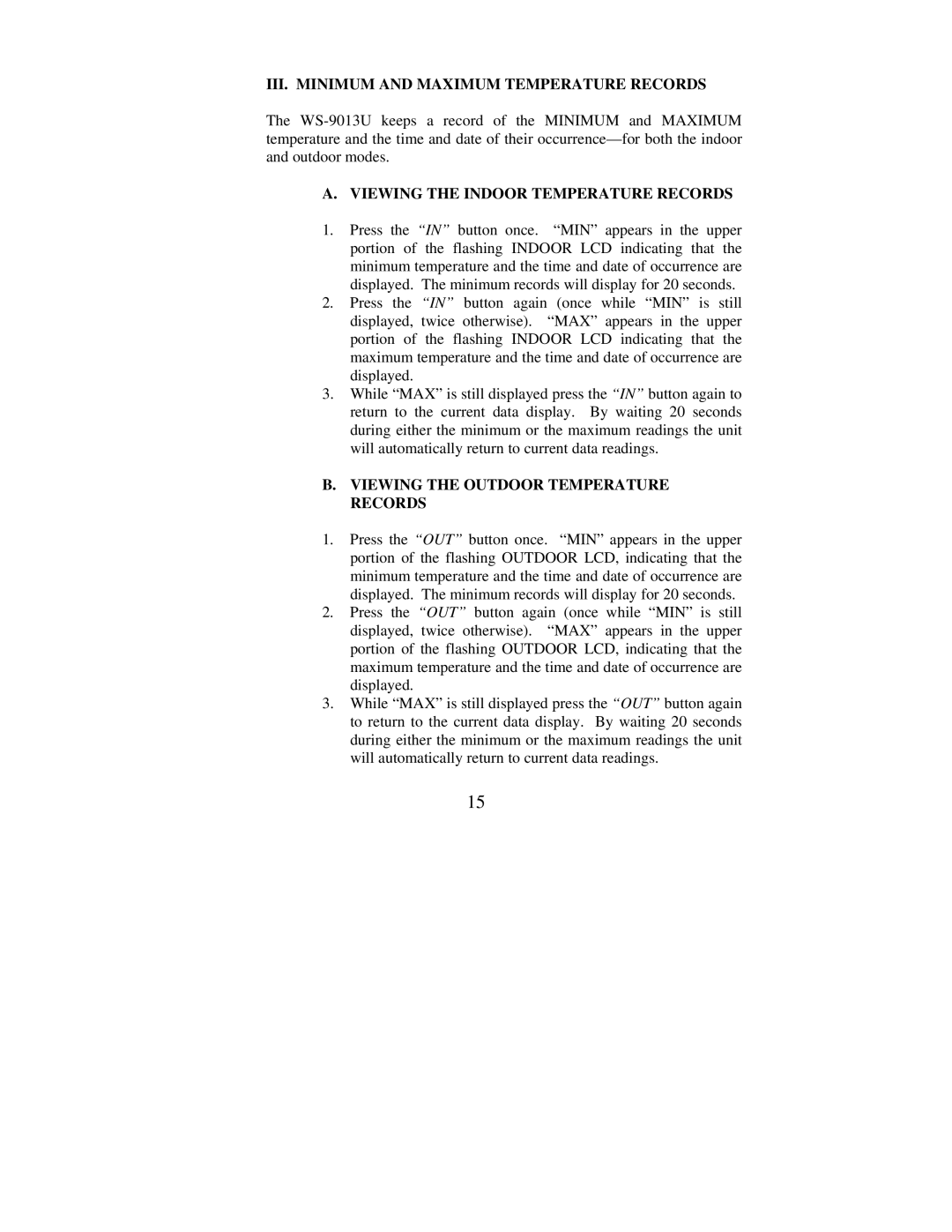 La Crosse Technology WS-9013U III. Minimum and Maximum Temperature Records, Viewing the Indoor Temperature Records 