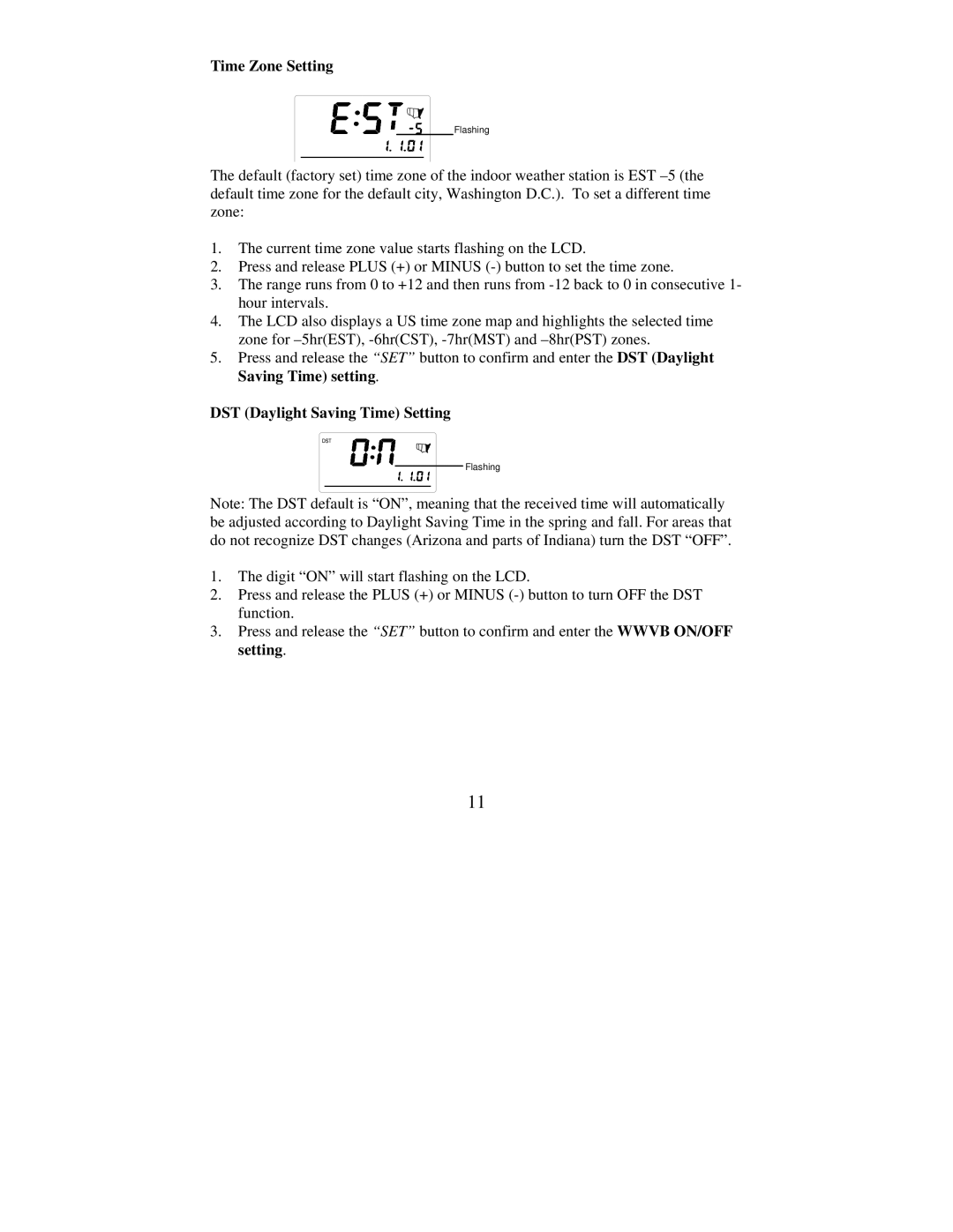 La Crosse Technology WS-9016U instruction manual Time Zone Setting, DST Daylight Saving Time Setting 