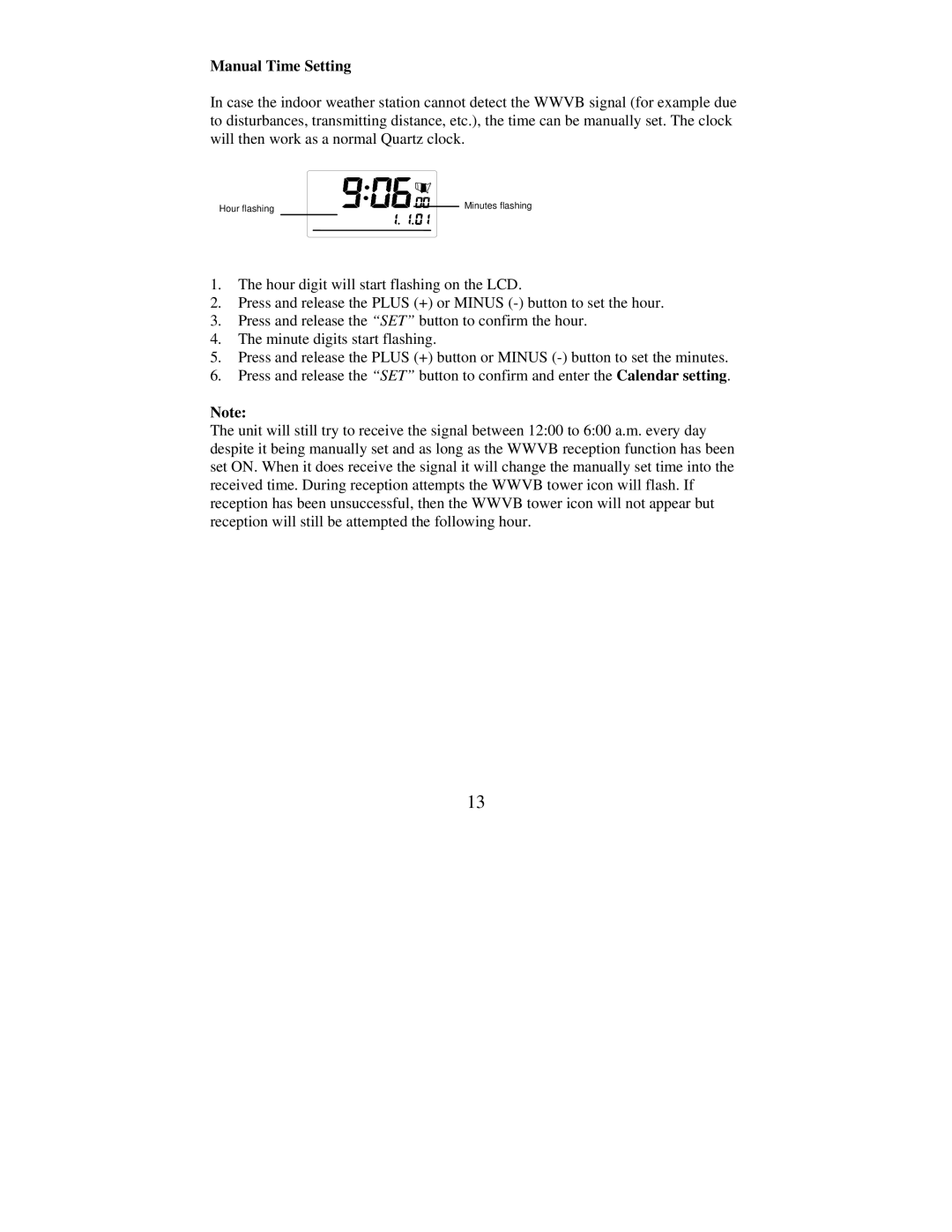 La Crosse Technology WS-9016U instruction manual Manual Time Setting 