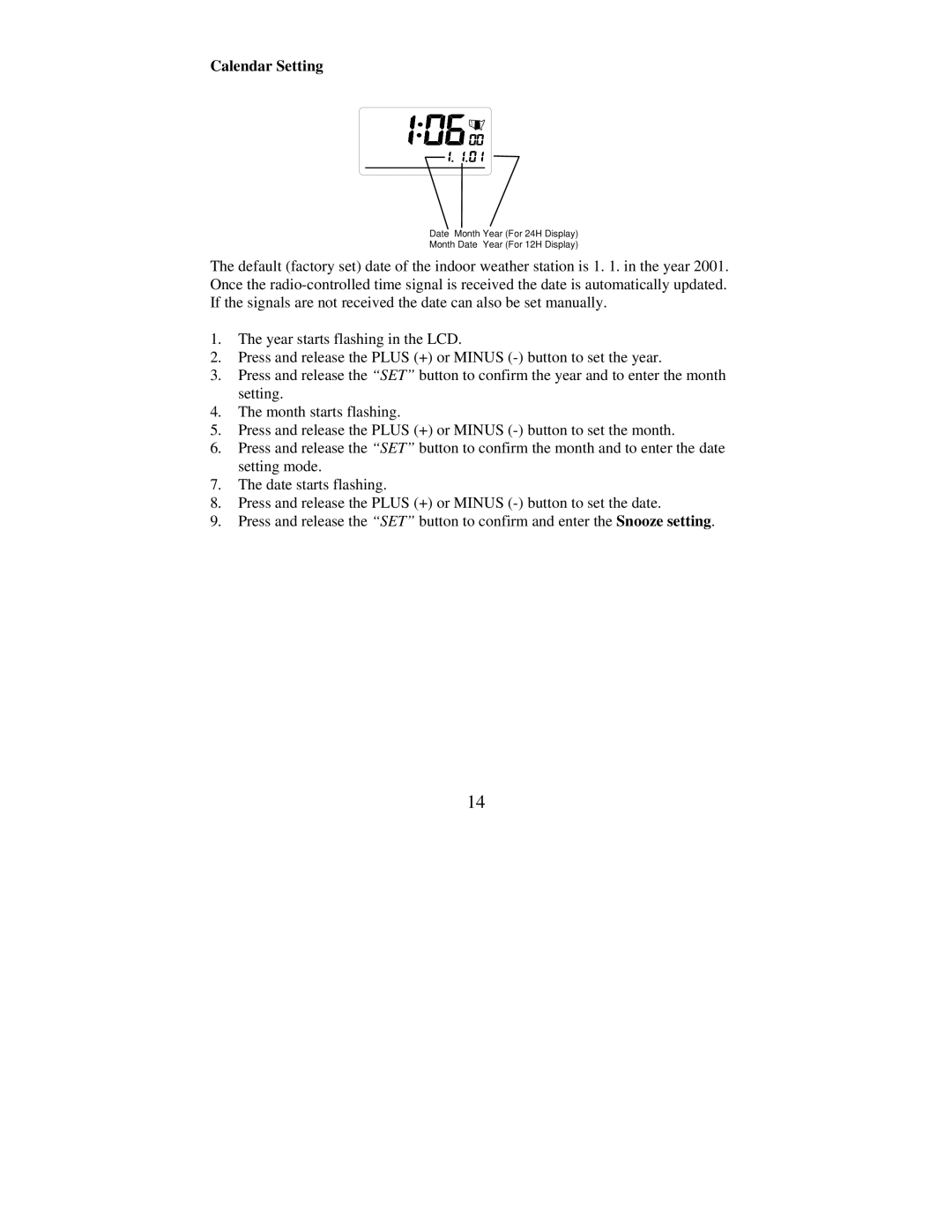 La Crosse Technology WS-9016U instruction manual Calendar Setting 