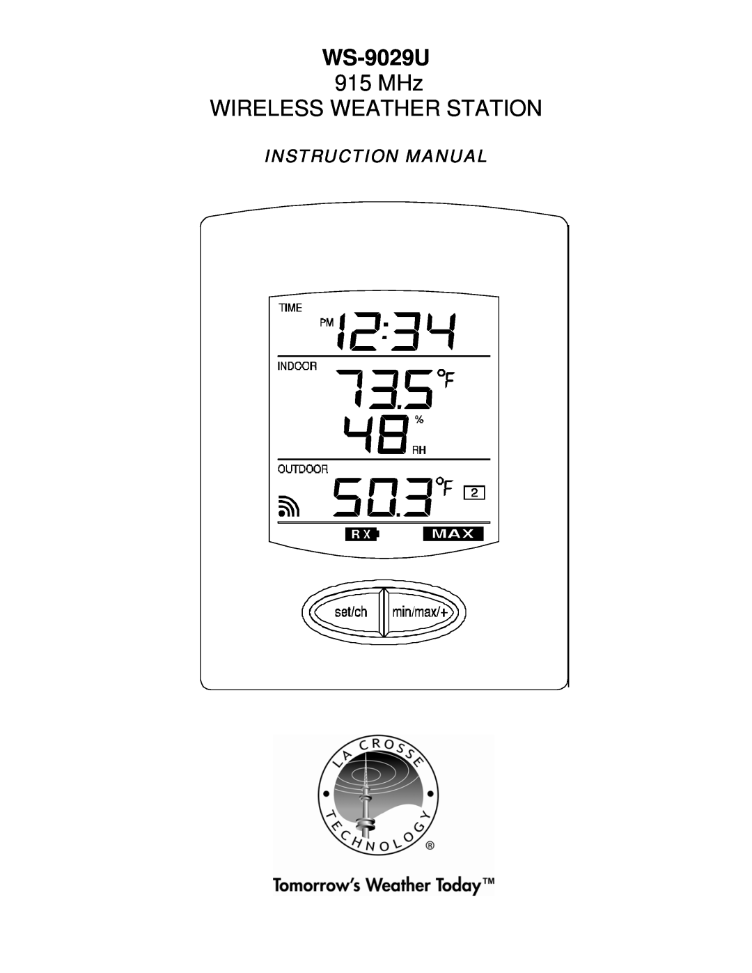 La Crosse Technology WS-9029U instruction manual 915MHz WIRELESS WEATHER STATION 