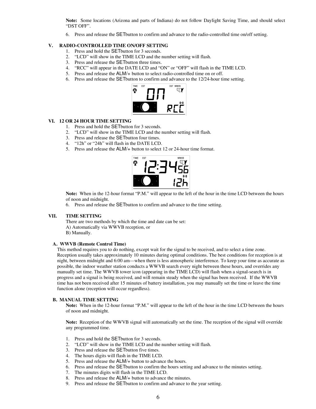 La Crosse Technology WS-9043U RADIO-CONTROLLED Time ON/OFF Setting, VI or 24 Hour Time Setting, VII. Time Setting 