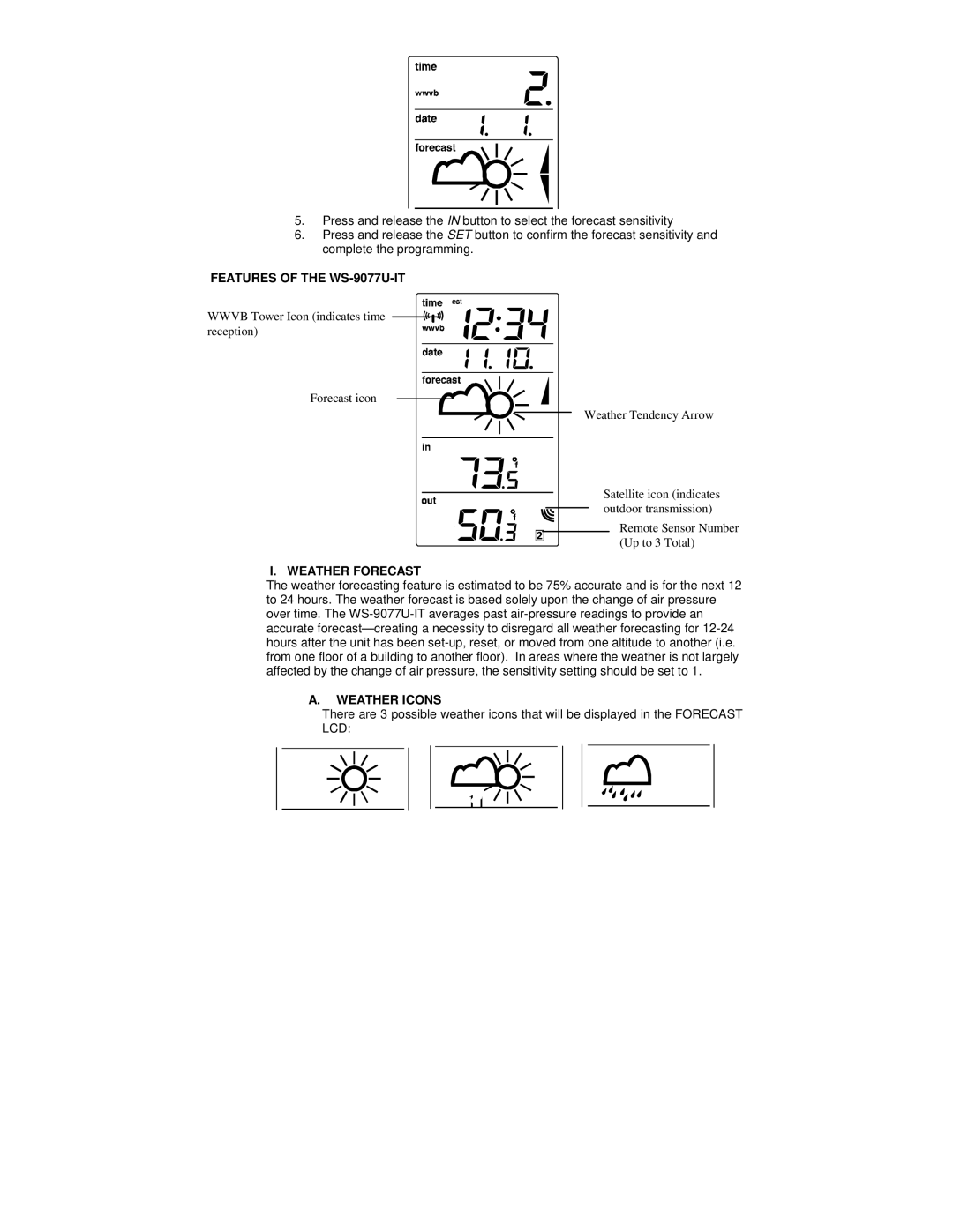 La Crosse Technology WS-9077TWC-IT instruction manual Features of the WS-9077U-IT, Weather Forecast, Weather Icons 