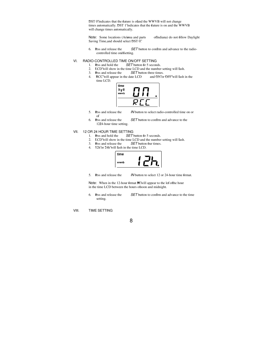 La Crosse Technology WS-9077TWC-IT instruction manual VI. RADIO-CONTROLLED Time ON/OFF Setting, VII or 24 Hour Time Setting 