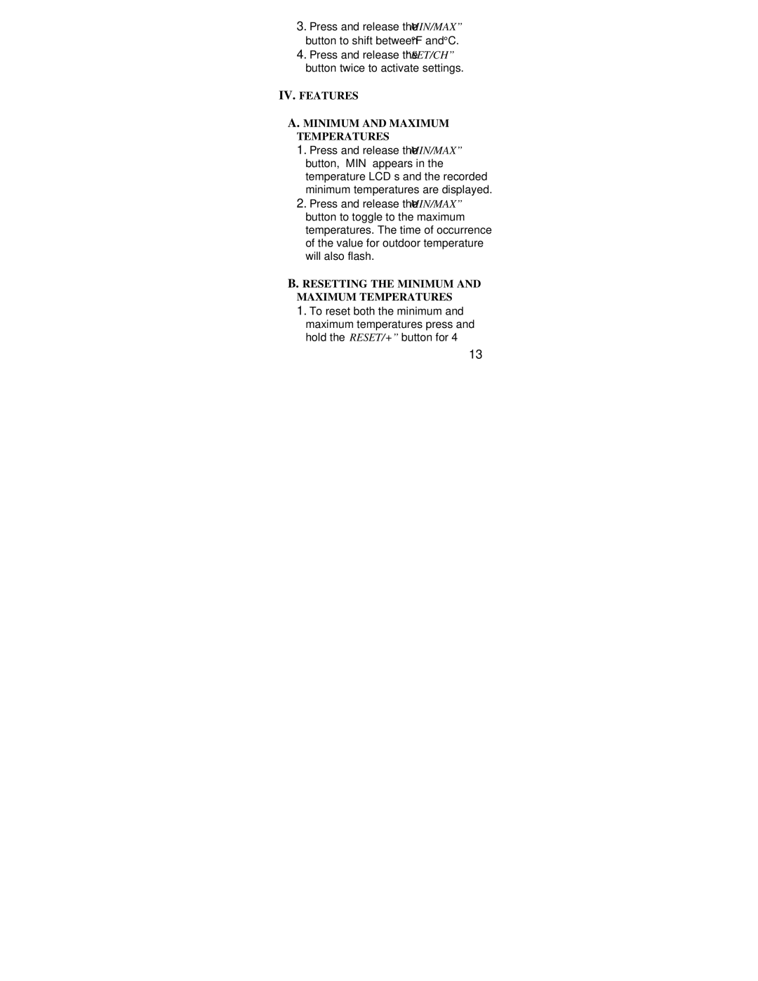 La Crosse Technology WS-9117U instruction manual IV. Features Minimum and Maximum Temperatures 