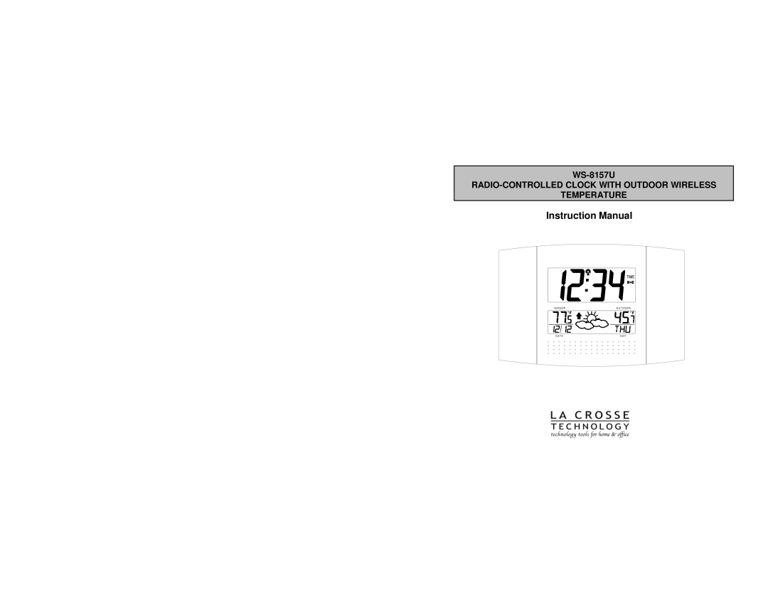 La Crosse Technology WS8157U instruction manual RADIO-CONTROLLED Clock with Outdoor Wireless Temperature 