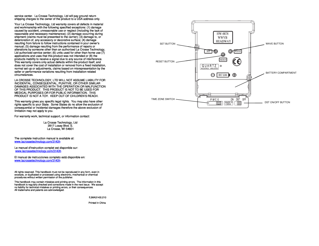 La Crosse Technology WT-3143H For warranty work, technical support, or information contact 