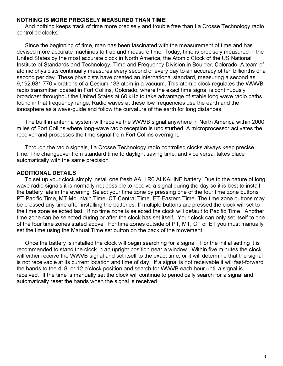 La Crosse Technology WT-3181 instruction manual Nothing is More Precisely Measured than Time, Additional Details 