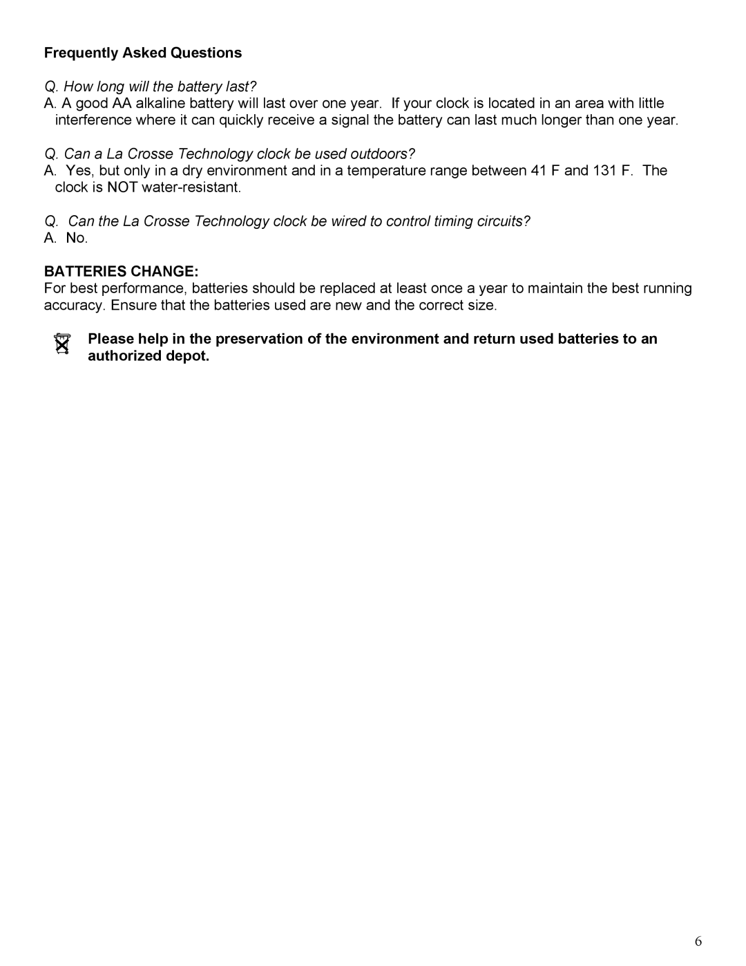 La Crosse Technology WT-3181 instruction manual Frequently Asked Questions, Batteries Change 